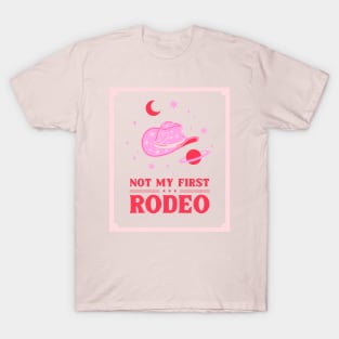 Cowgirl Not My First Rodeo Cow Girl T-Shirt